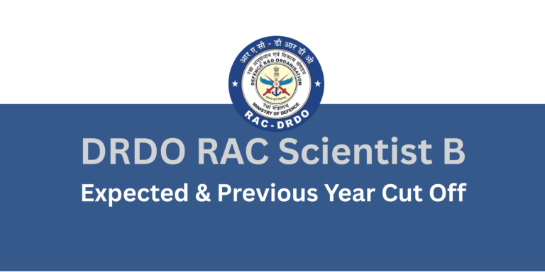 DRDO RAC Scientist B Cut-Off 2025
