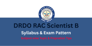 DRDO RAC Scientist B Syllabus 2025