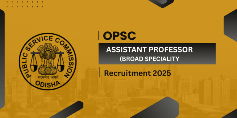 OPSC Assistant Professor Recruitment 2025
