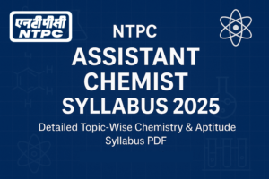 NTPC Assistant Chemist Syllabus 2025