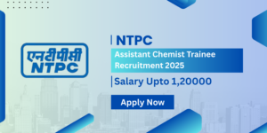 NTPC Assistant Chemist Trainee Recruitment 2025