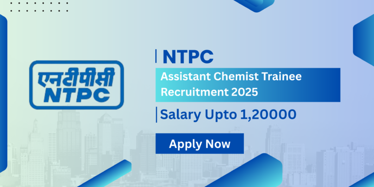 NTPC Assistant Chemist Trainee Recruitment 2025