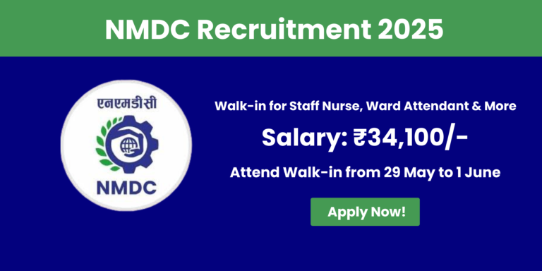NMDC Recruitment 2025 – Walk-in Interview for Staff Nurse, Ward Attendant & Paramedical Posts
