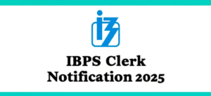 IBPS Clerk 2025 Exam