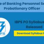 IBPS PO Syllabus 2025 – Download PDF, Check Prelims & Mains Exam Pattern