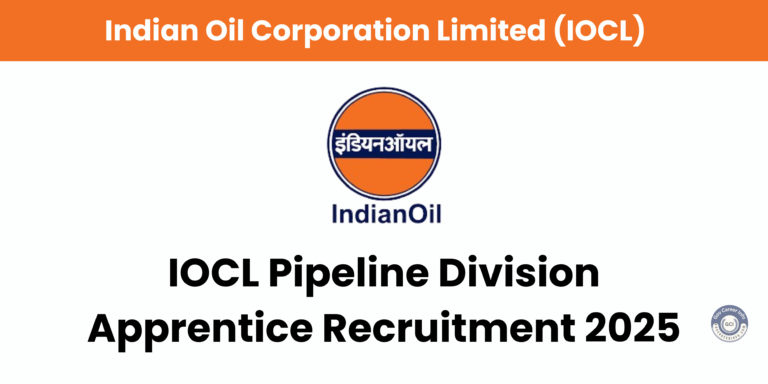 IOCL Pipeline Apprentice Recruitment 2025