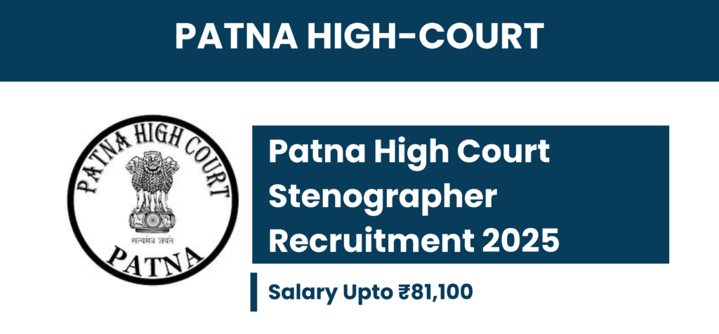 Patna HC Stenographer 2025