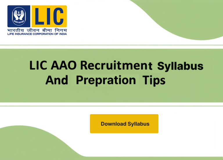 LIC AAO 2025 syllabus and exam pattern for better preparation