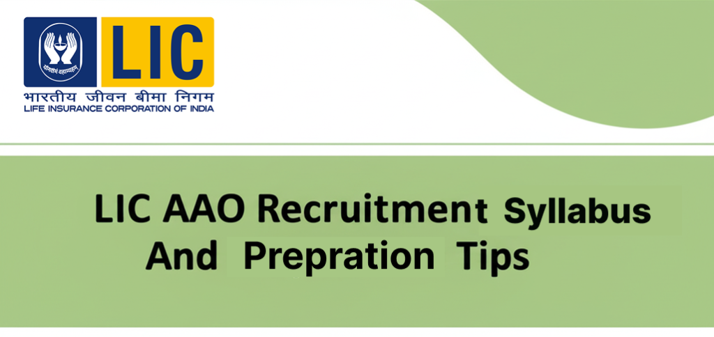 LIC AAO Syllabus 2025 for Prelims, Mains and Descriptive Exam