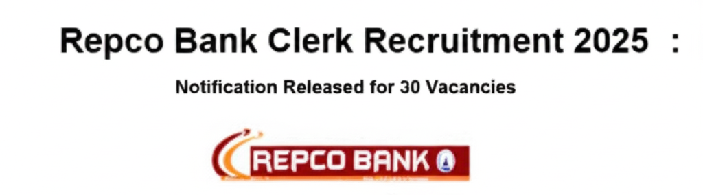 Repco Bank Clerk Recruitment 2025