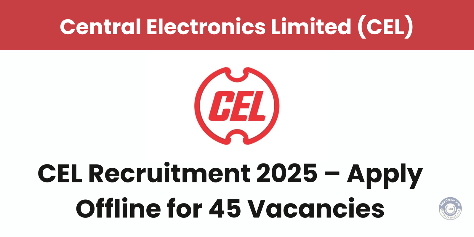 CEL Recruitment 2025