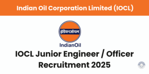 IOCL Junior Engineer Recruitment 2025
