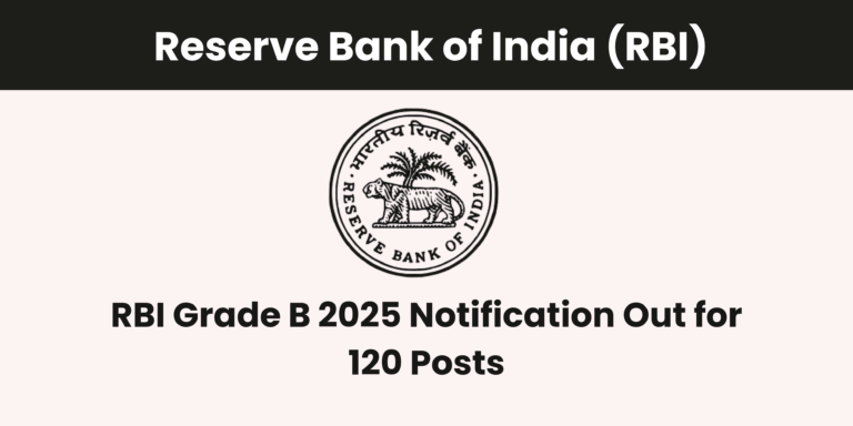 RBI Grade B 2025 Notification