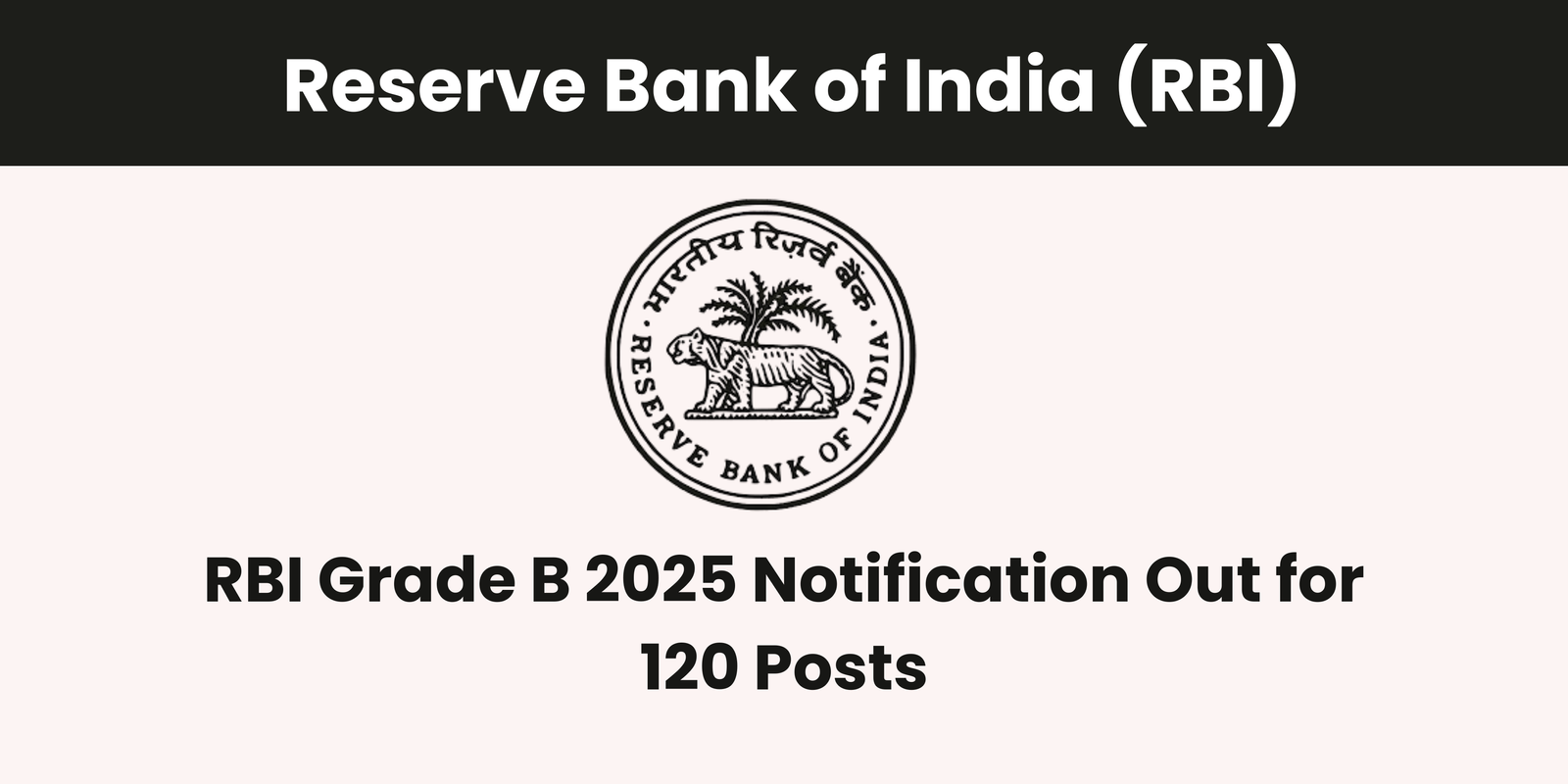 RBI Grade B 2025 Notification
