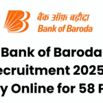 Bank of Baroda Recruitment 2025