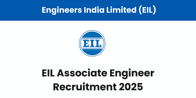 EIL Recruitment Notification 2025 for Associate Engineers