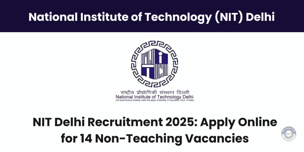 NIT Delhi Vacancy 2025 Notification