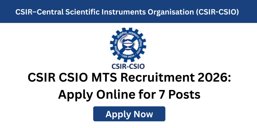 CSIR CSIO MTS Recruitment 2026
