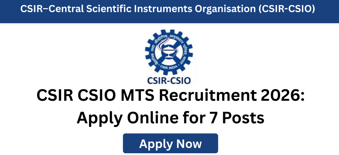 CSIR CSIO MTS Recruitment 2026