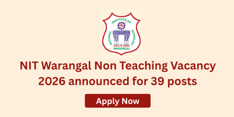 NIT Warangal Non Teaching Vacancy 2026
