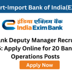 EXIM Bank Deputy Manager Recruitment 2026 notification for Banking Operations posts