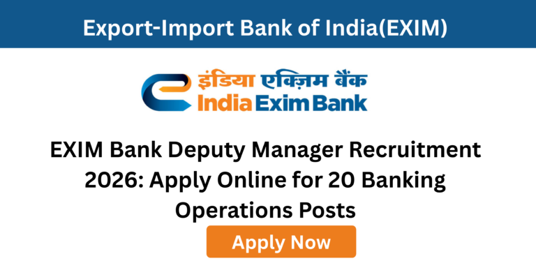 EXIM Bank Deputy Manager Recruitment 2026 notification for Banking Operations posts