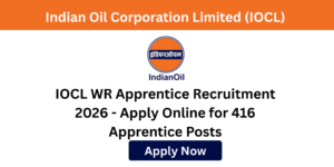 IOCL Western Region Apprentice Recruitment 2026 notification for 416 posts