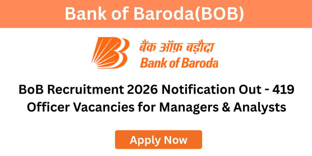Bank of Baroda Recruitment 2026 official notification