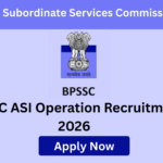 BPSSC ASI Operation Recruitment 2026 notification for 462 Bihar Police posts