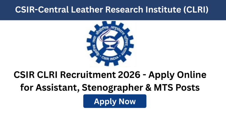 CSIR CLRI Recruitment 2026 notification