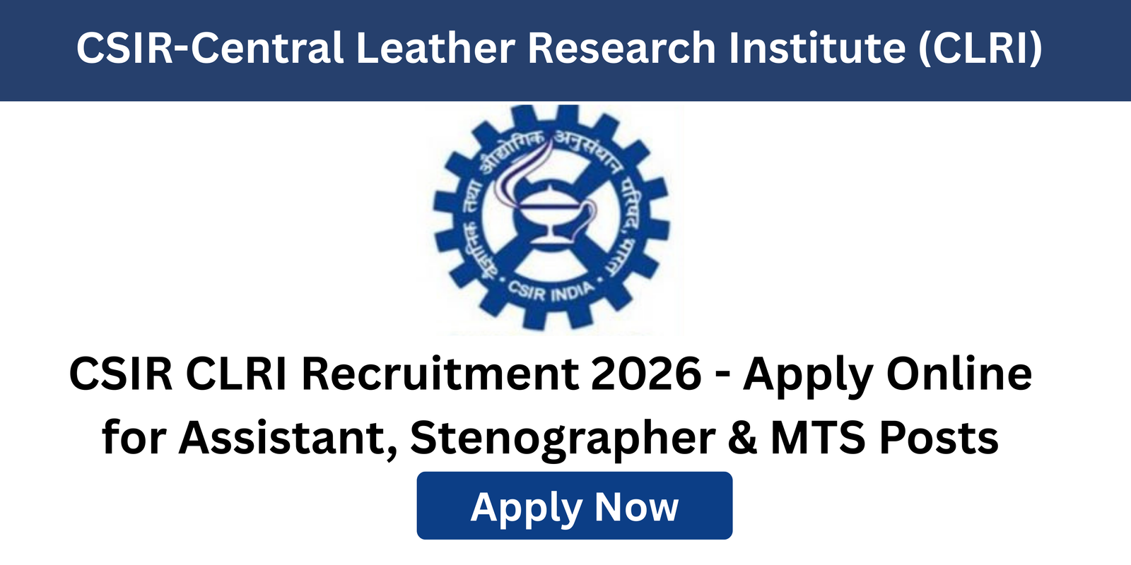 CSIR CLRI Recruitment 2026 notification