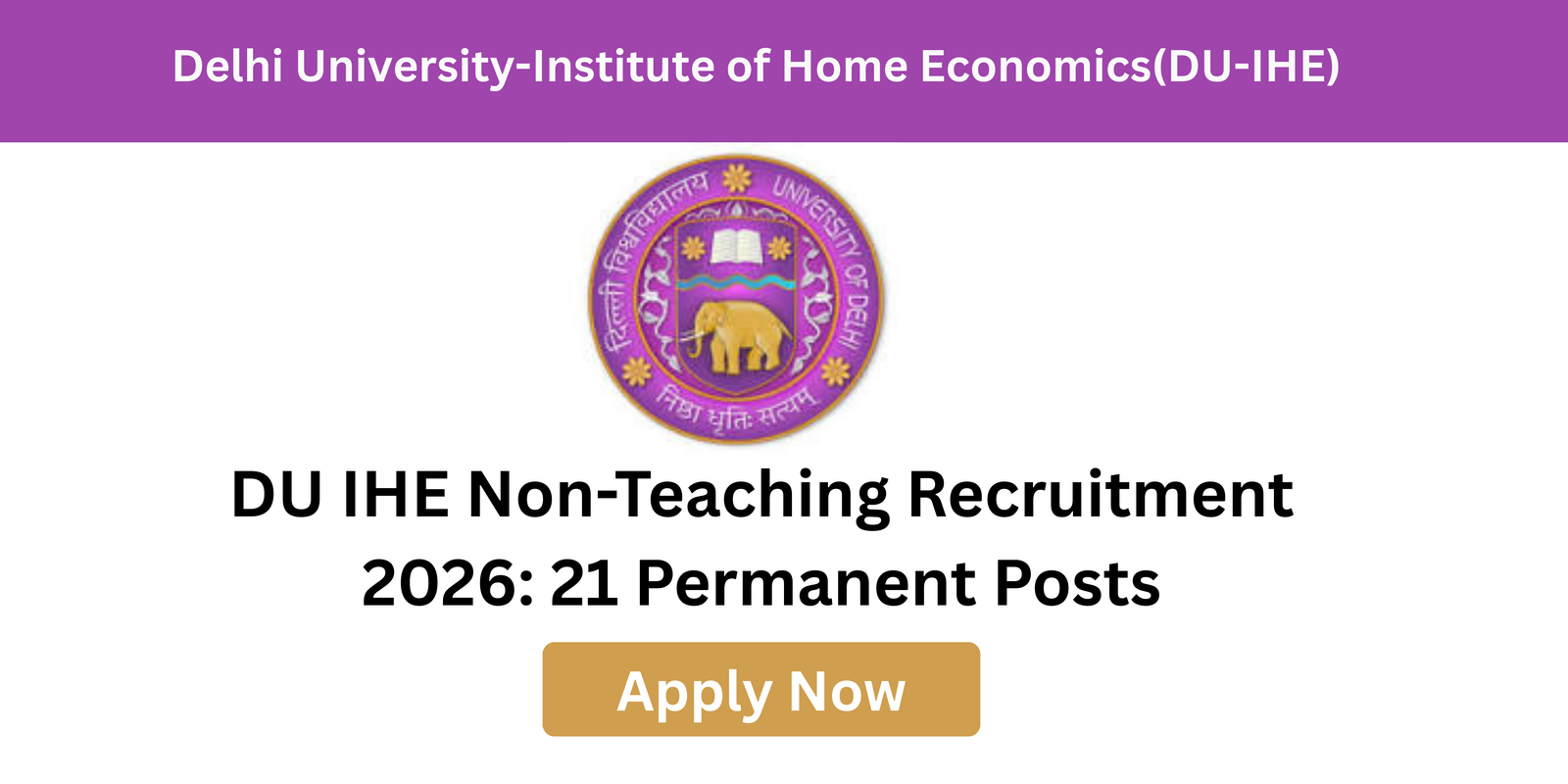 DU IHE Non-Teaching Recruitment 2026