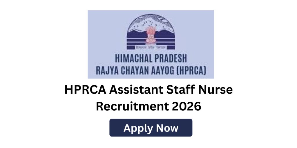 HPRCA Staff Nurse Recruitment 2026 notification