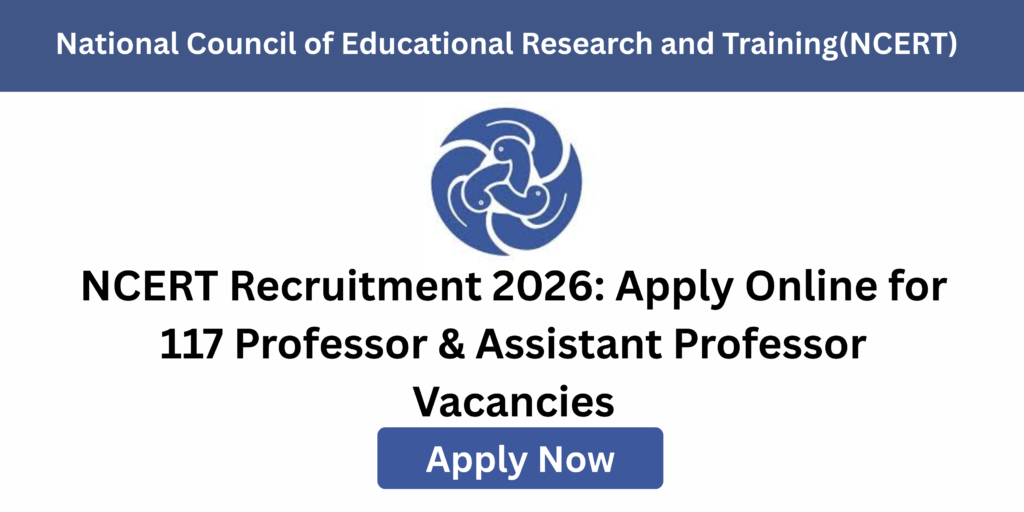 NCERT faculty recruitment 2026 overview