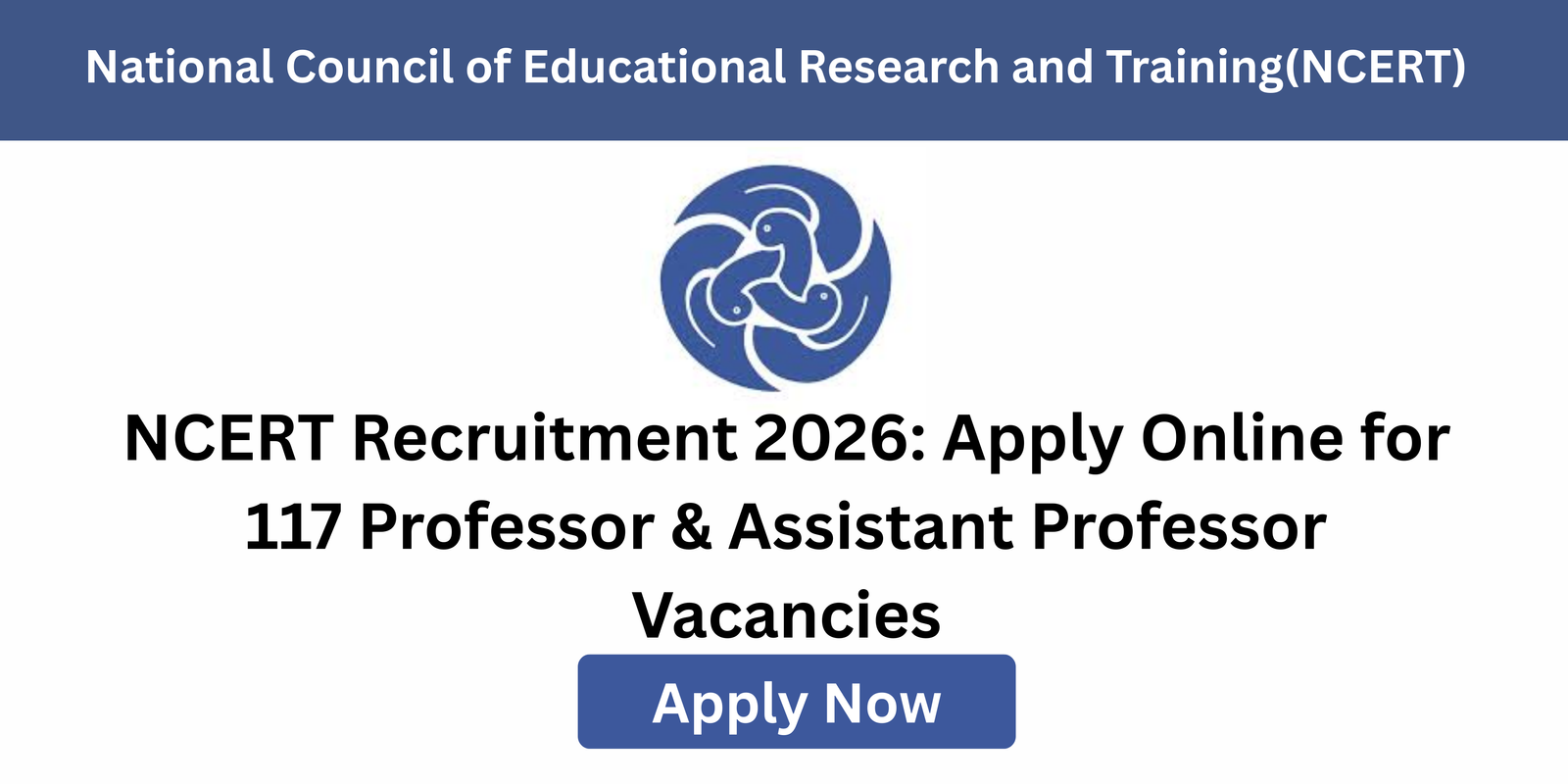 NCERT faculty recruitment 2026 overview