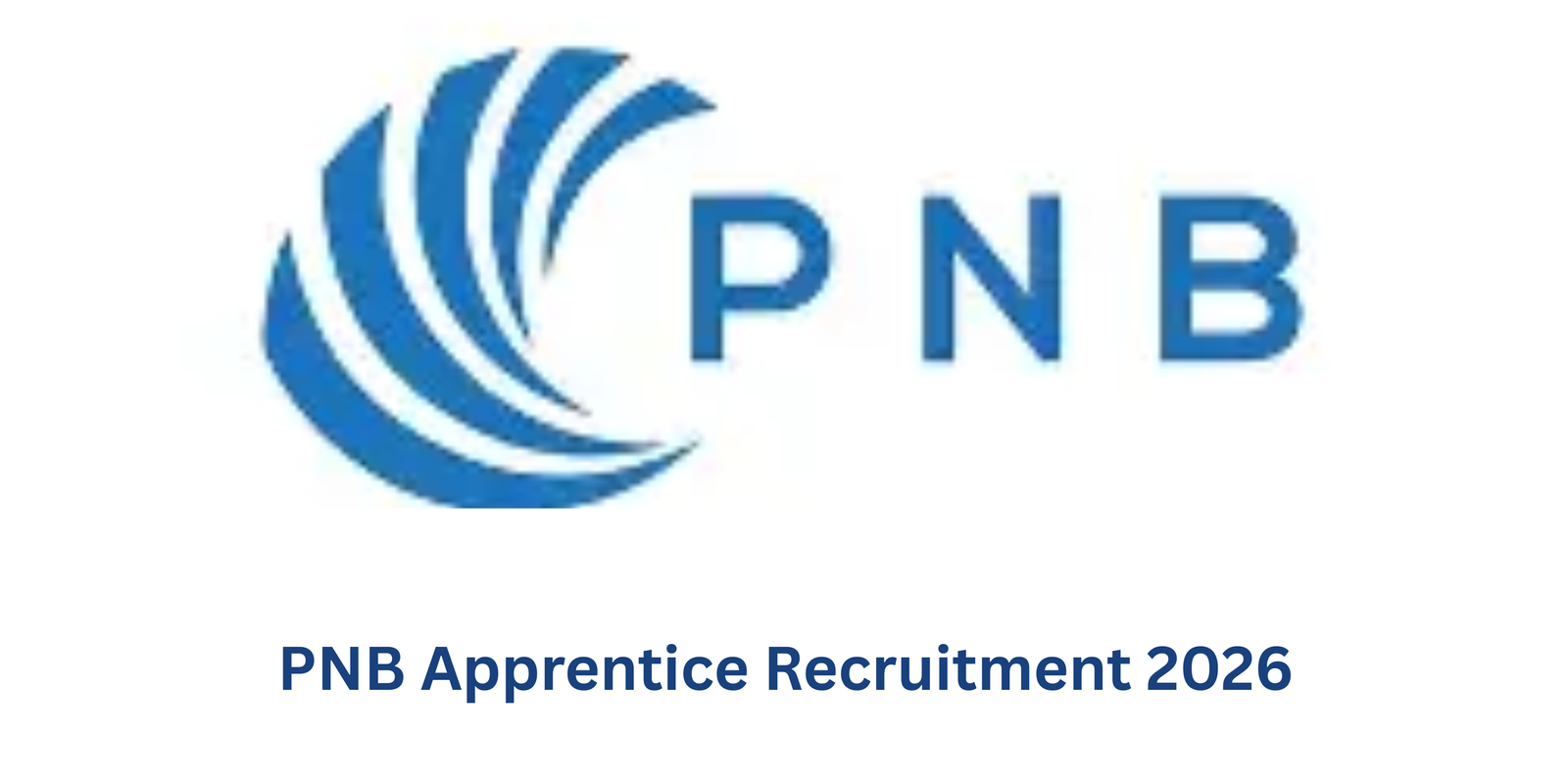 PNB Apprentice Recruitment 2026