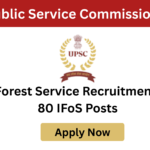 UPSC Forest Service 2026 Notification official recruitment details