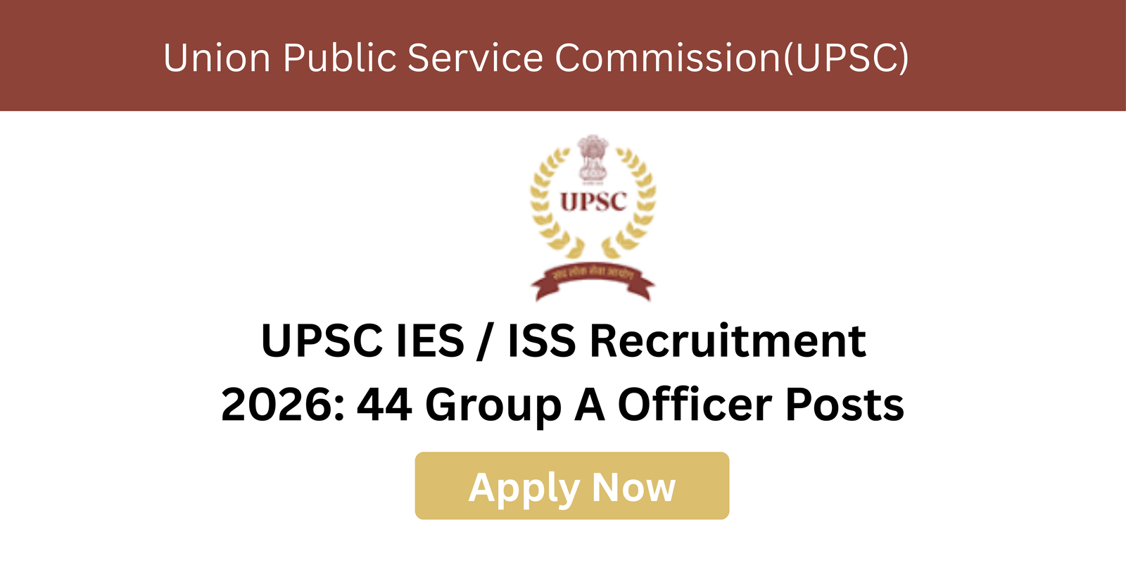 UPSC IES ISS Recruitment 2026 notification overview