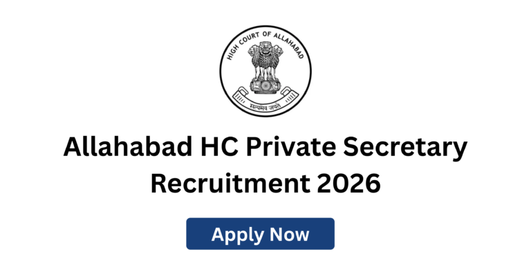 Allahabad High Court Private Secretary Recruitment 2026