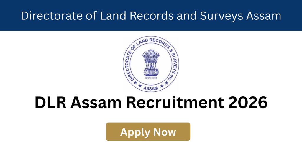 Assam Land Records Vacancy 2026
