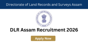 Assam Land Records Vacancy 2026