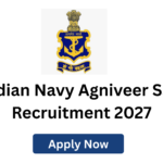 Indian Navy SSR Vacancy 2027 – Apply Online for Agniveer SSR Recruitment