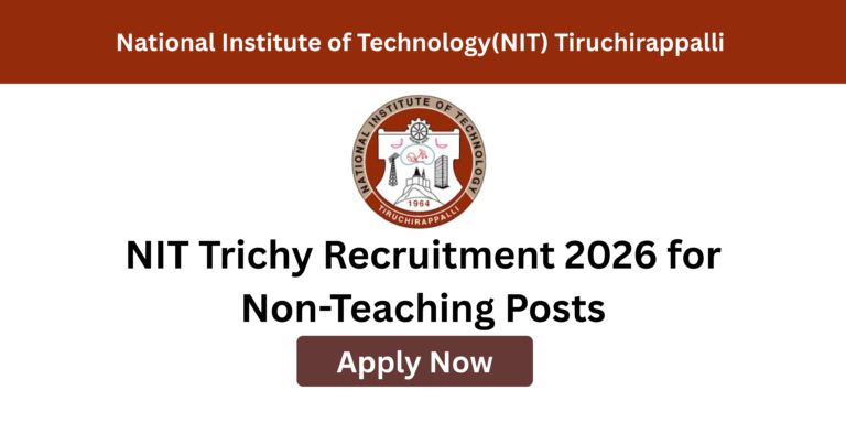 NIT Trichy apply online for non-teaching recruitment 2026
