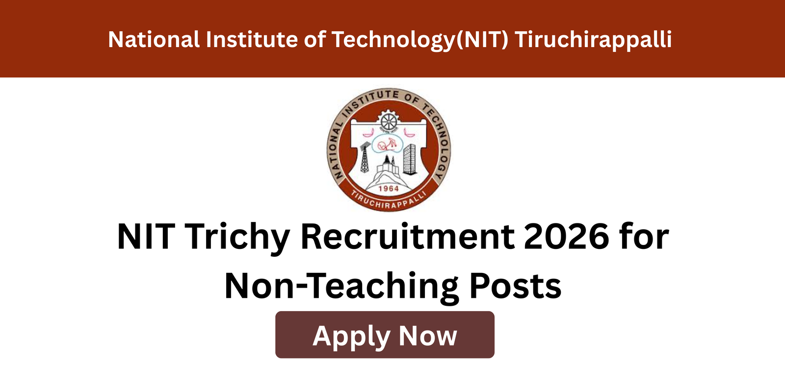 NIT Trichy apply online for non-teaching recruitment 2026
