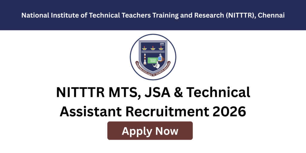 NITTTR MTS Recruitment 2026 notification for 11 vacancies in Chennai