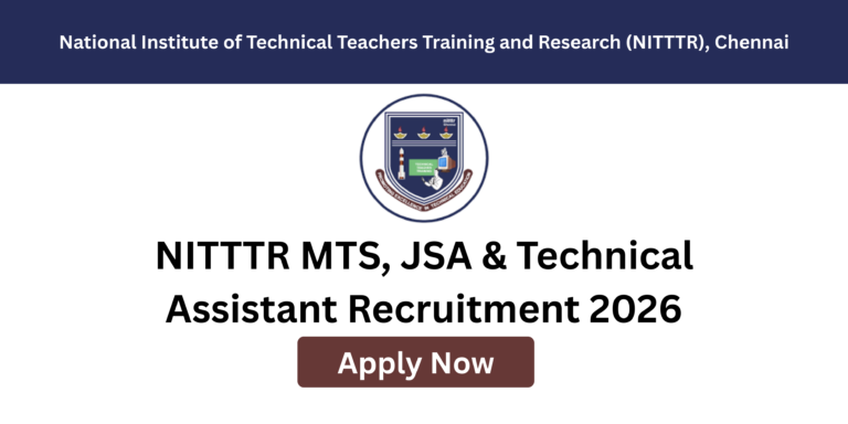 NITTTR MTS Recruitment 2026 notification for 11 vacancies in Chennai