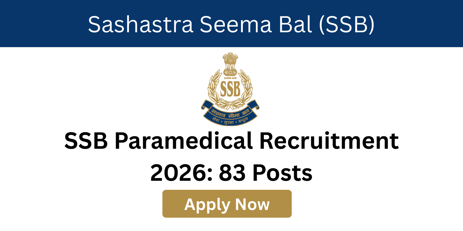 SSB Paramedical Vacancy 2026 eligibility salary details