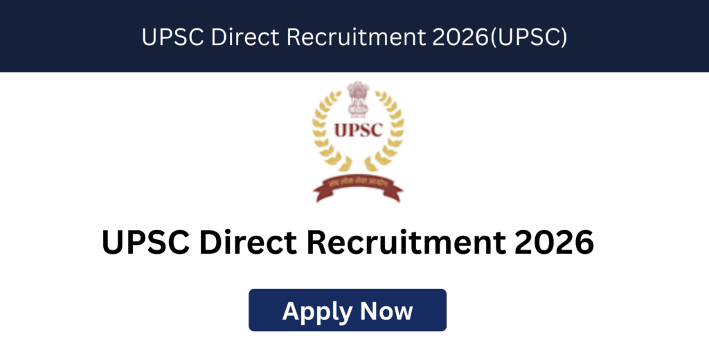 UPSC Direct Recruitment 2026 notification for 16 posts