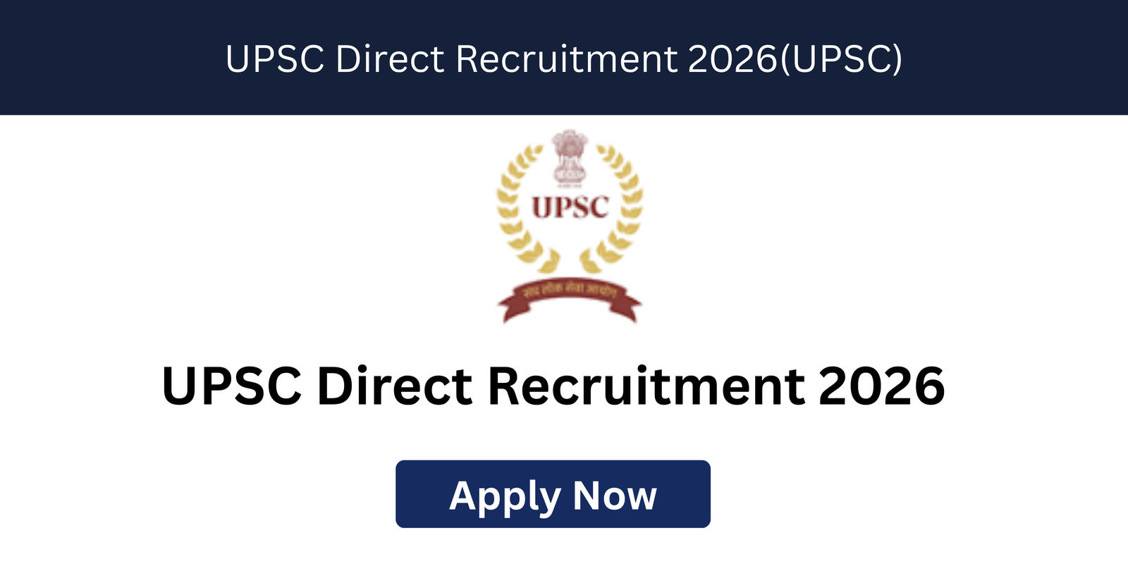 UPSC Direct Recruitment 2026 notification for 16 posts